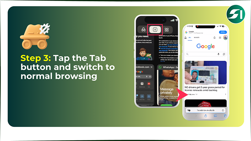 Tap the Tab button and switch to normal browsing
