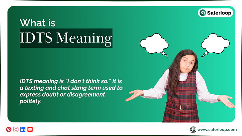 What is IDTS Meaning