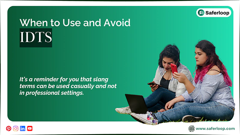 When to Use and Avoid IDTS