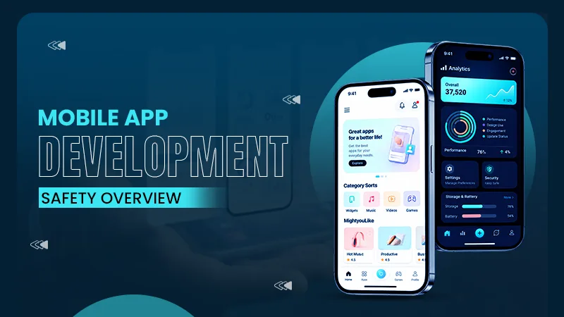 mobile app development safety overview