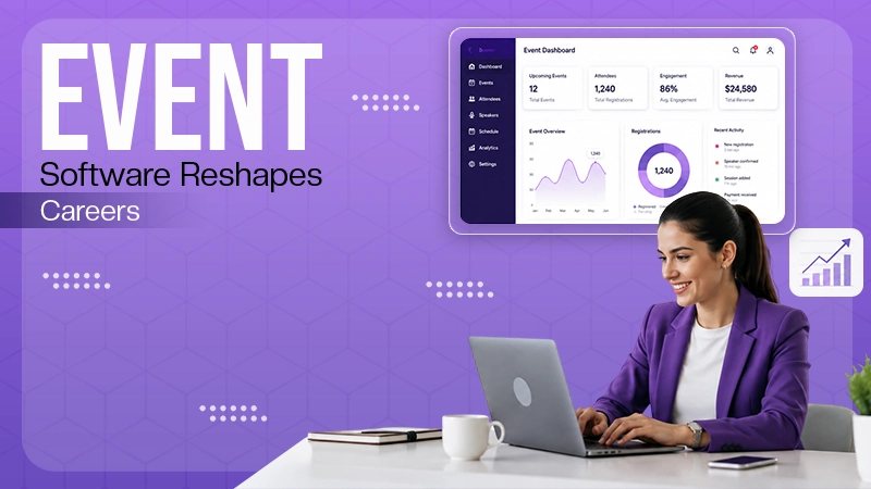 Event Software Reshapes Careers