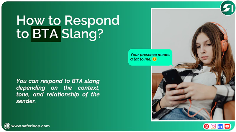 How to Respond to BTA Slang