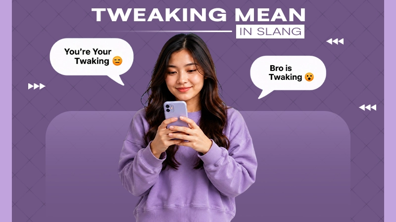 Tweaking Mean in Slang