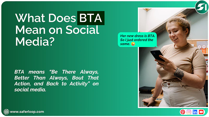 What Does BTA Mean on Social Media
