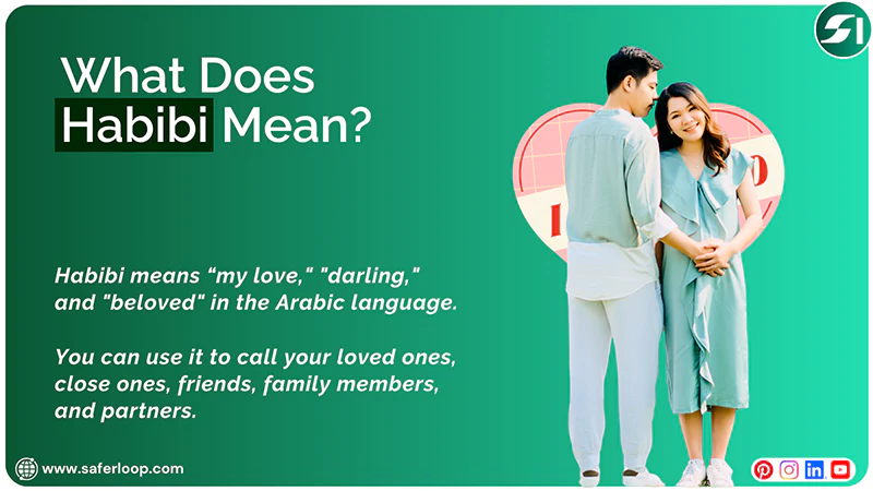 What Does Habibi Mean Habibi Meaning Explanation and Example
