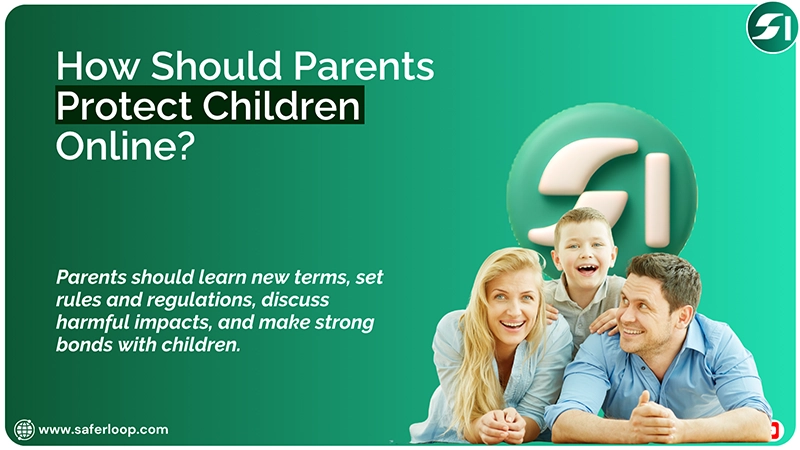 Basic tips for Parents to Protect their Children Online