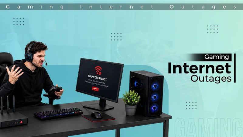 online gaming internet outage