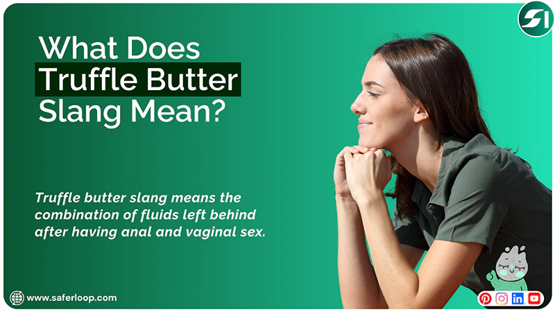 Find out What Does Truffle Butter Slang Mean with the right definition