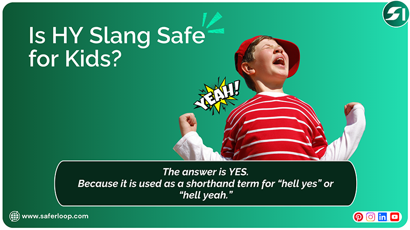 Is HY Slang Safe for Kids