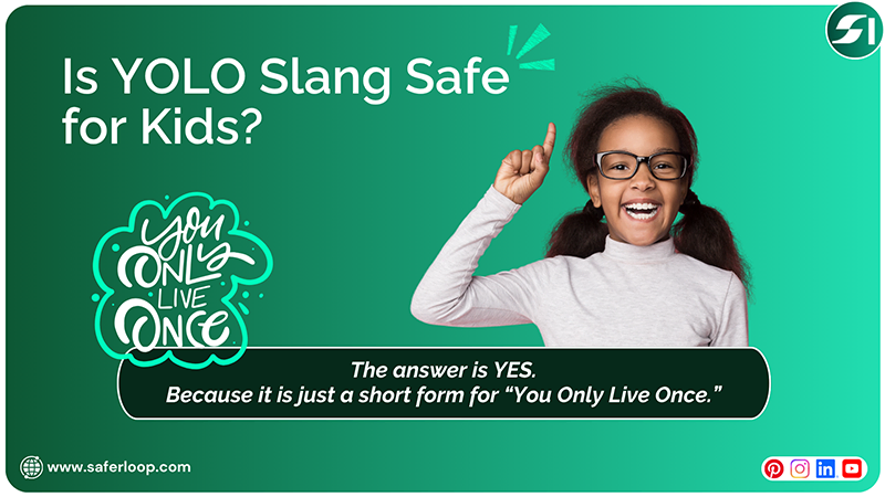 Is YOLO Slang Safe for Kids
