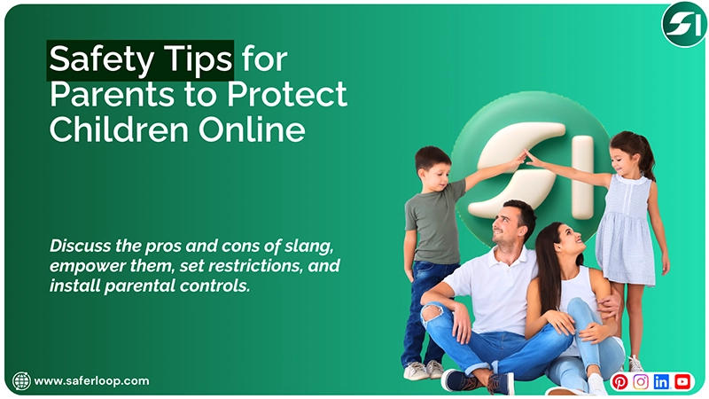 Five Safety Tips for Parents to Protect Children Online
