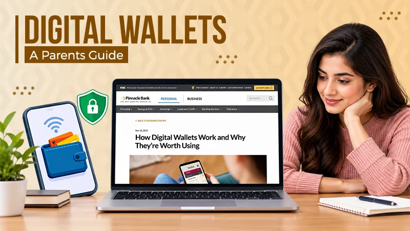The Digital Wallet: What Parents Need to Know