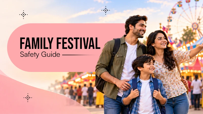 The Ultimate Family Festival Safety Guide: How to Keep Kids Safe in Crowded Venues