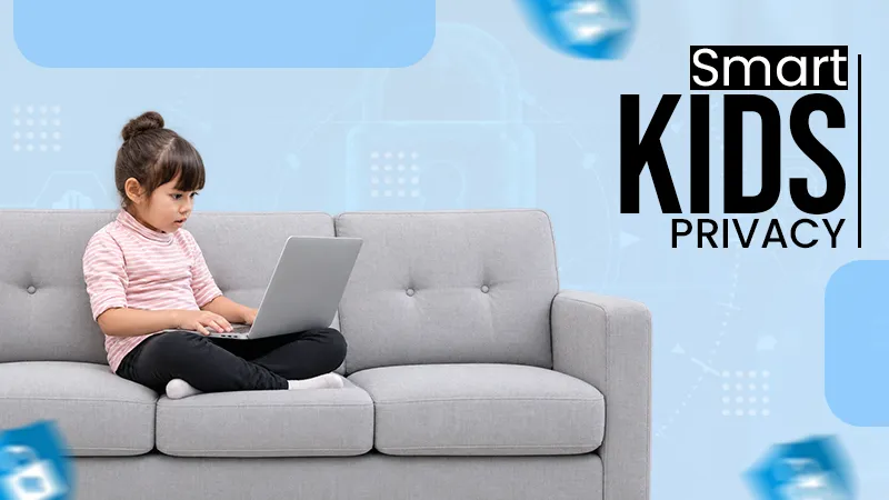 smart-digital-kids-online-privacy-enhancement-techniques