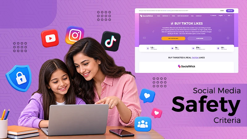 8 Criteria Parents and Young Creators Should Compare for Online Safety on Social Media