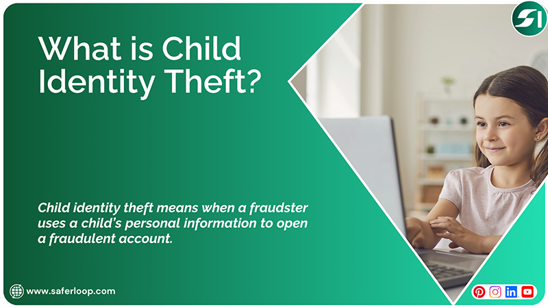 What is Child Identity Theft